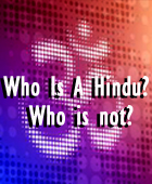 Who Is A Hindu? Who is not?